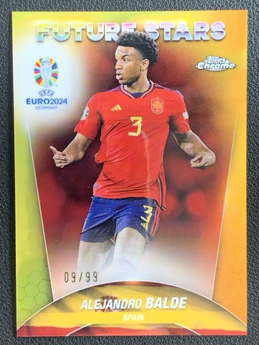 Alejandro Balde 2024 Topps Cromo UEFA Euro /99