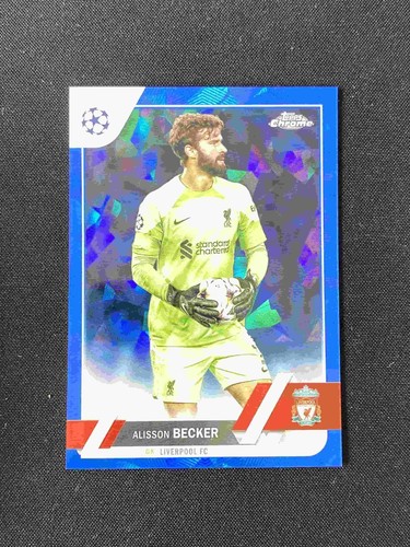Alisson Becker 2023 Topps Chrome Sapphire