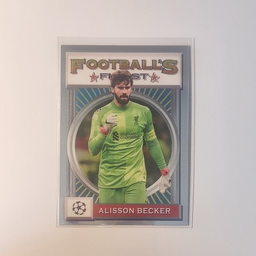 Alisson Becker 2021 Topps Finest