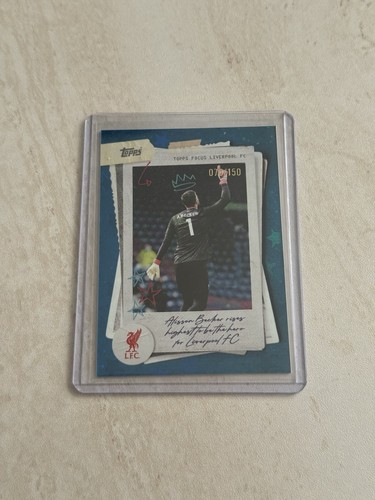 Alisson Becker 2025 Topps Liverpool Focus Blue Stars /150