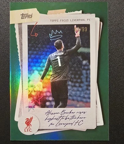 Alisson Becker 2025 Topps Liverpool Focus Verde /99