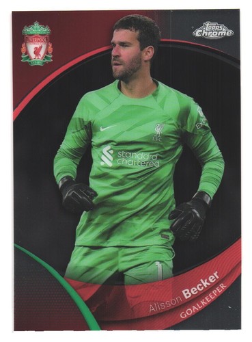Alisson Ramses Becker 2024 Topps Chrome