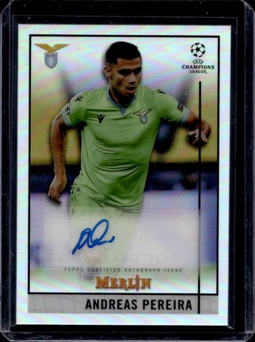 Andreas Pereira 2020 Topps Merlin Chrome