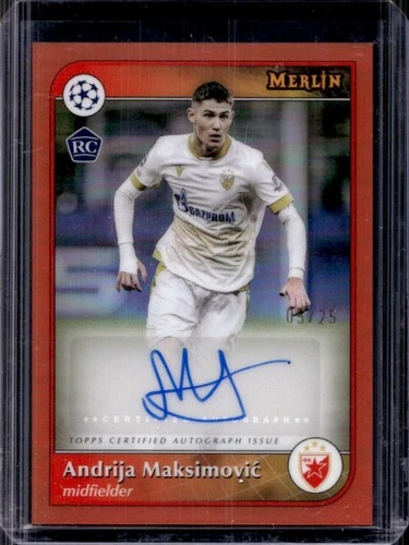 Andrija Maksimovic 2024 Topps Merlin Chrome Orange Refractor /25