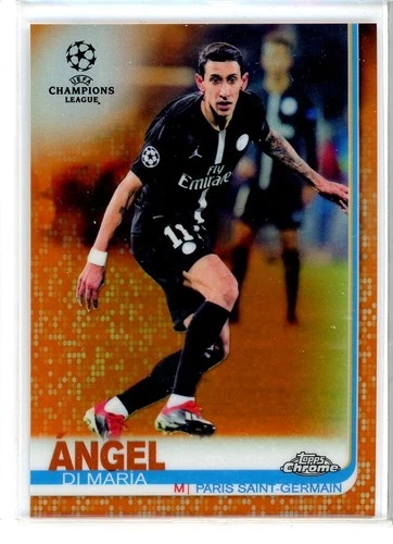 Angel Di Maria 2018 Topps Chrome Orange Refractor /25