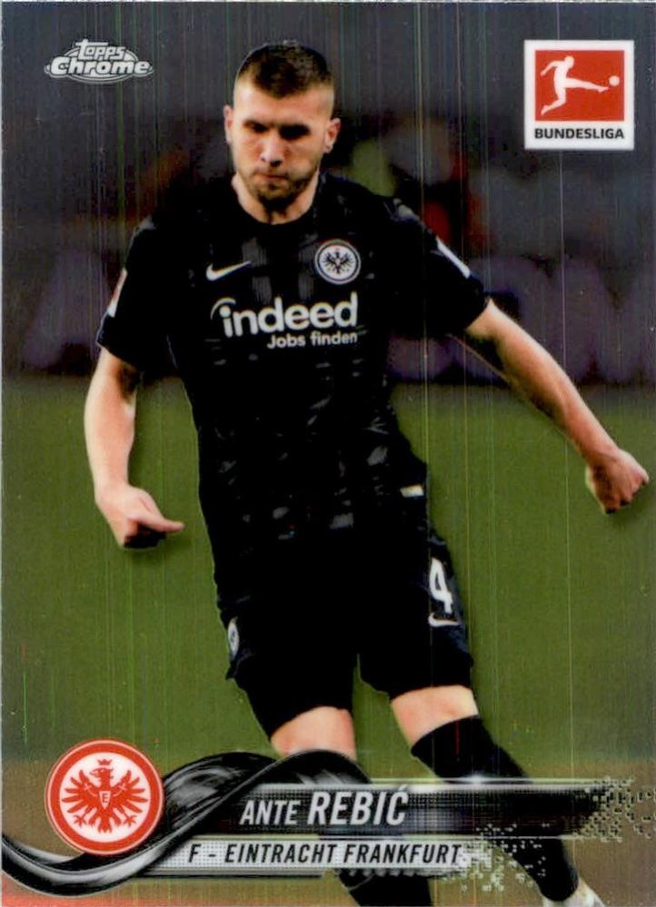 Ante Rebic 2018 Topps Chrome Bundesliga 70