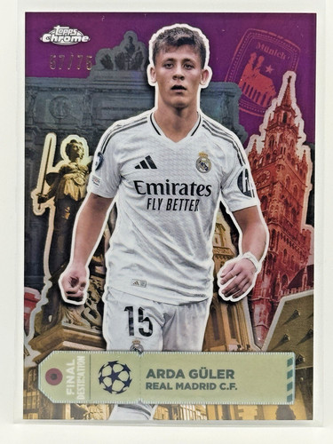 Arda Güler 2025 Topps Chrome /75