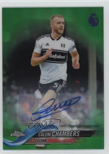 Calum Chambers 2018 Topps Chrome Green Refractor 20/99