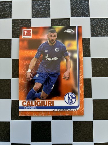 Daniel Caligiuri 2019 Topps Chrome Orange /25