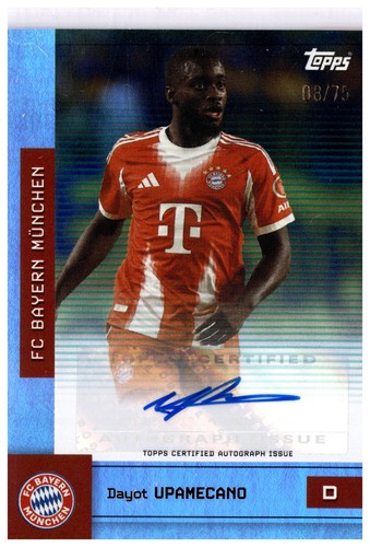 Dayot Upamecano 2025 Topps FC /75