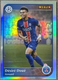 Desire Doue 2024 Topps Chrome Merlin Refractor