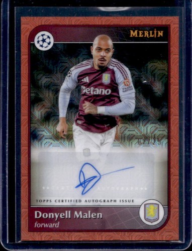 Donyell Malen 2024 Topps Merlin Chrome Orange Refractor /25