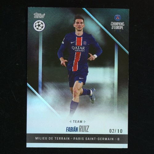 Fabian Ruiz 2025 Topps PSG Champions D'europe Team Black /10