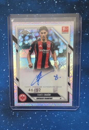 Fares Chaibi 2025 Topps Chrome /52