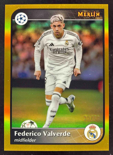 Federico Valverde 2024 Topps Merlin Chrome Gold Refractor /50