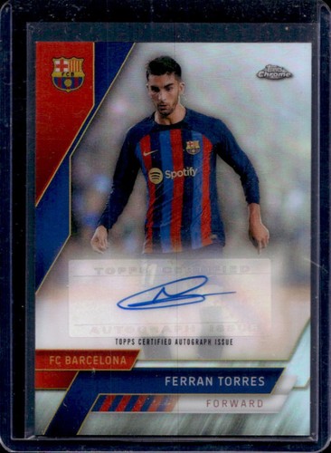 Ferran Torres 2022 Topps Chrome
