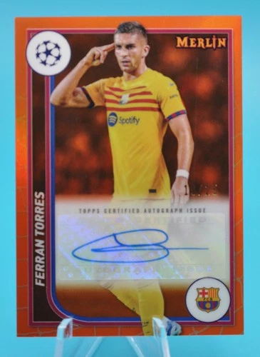 Ferran Torres 2024 Topps Chrome Orange Refractor /25