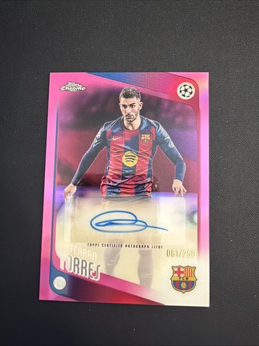 Ferran Torres 2025 Topps Chrome Pink Refractor /250