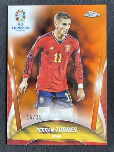 Ferran Torres 2024 Topps Chrome UEFA Euro Orange Refractor /25