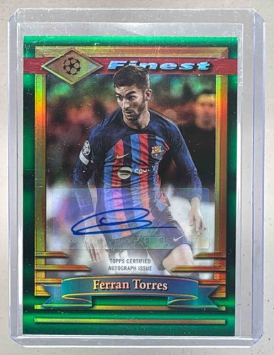 Ferran Torres 2022 Topps Finest Green Refractor /99