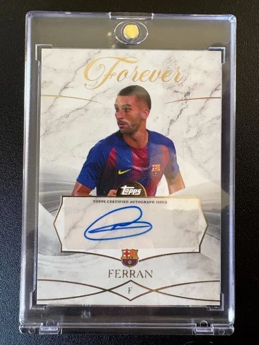 Ferran Torres 2025 Topps Forever FC