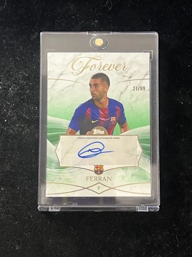 Ferran Torres 2025 Topps Forever Green /99