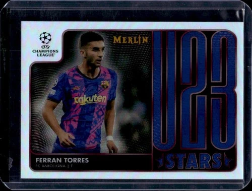 Ferran Torres 2021 Topps Merlin Chrome