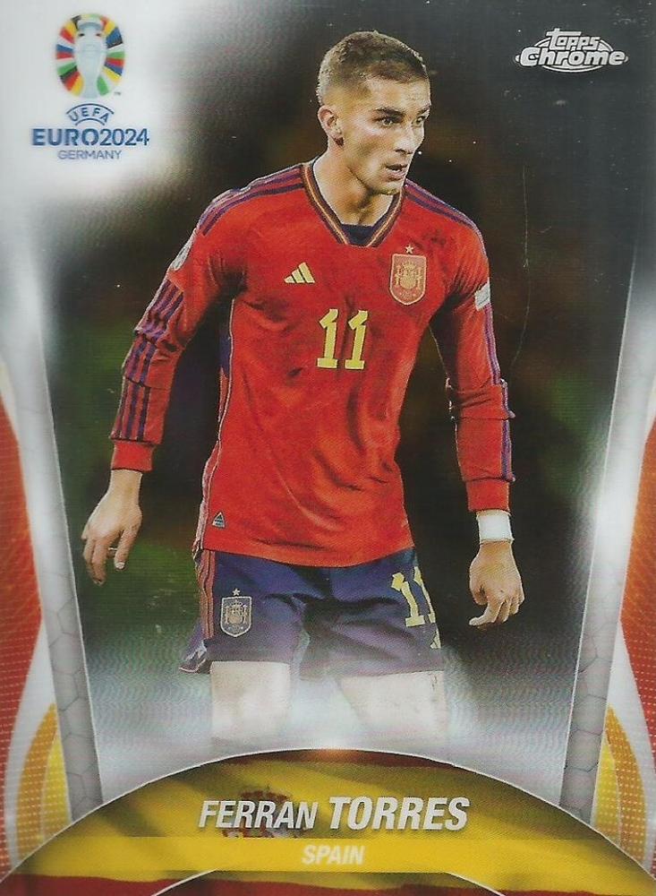 Ferran Torres 2024 Topps Chrome UEFA EURO