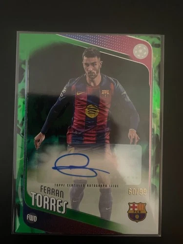 Ferran Torres 2025 Topps UCC Flagship /99