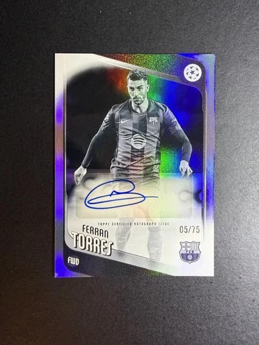 Ferran Torres 2025 Topps UEFA Club Competition /75