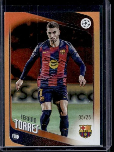 Ferran Torres 2025 Topps UEFA Orange Foil /25