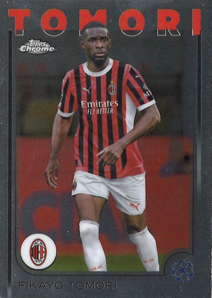 Fikayo Tomori 2024 Topps Chrome UEFA Club Competitions