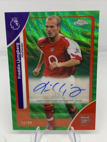 Freddie Ljungberg 2026 Topps Chrome /99