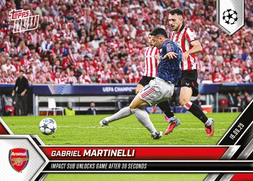 Gabriel Martinelli 2025 Topps Now UCL