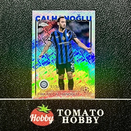 Hakan Calhanoglu 2024 Topps Chrome Refractor /52