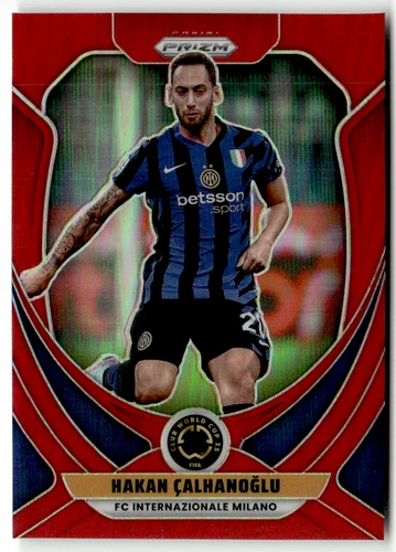Hakan Calhanoglu 2025 Panini Prizm Club World Cup Red /199