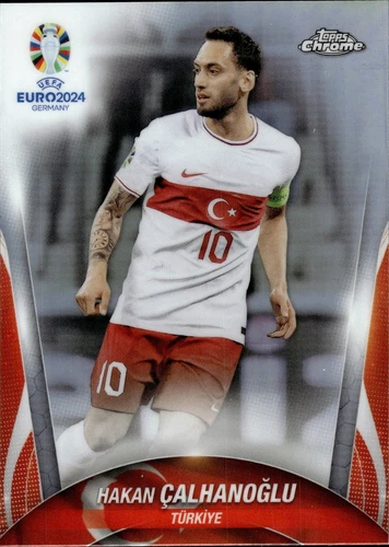 Hakan Calhanoglu 2024 Topps UEFA EURO Chrome Refractor