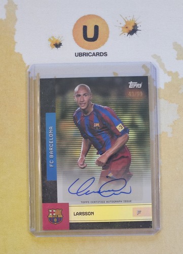 Henrik Larsson 2025 Topps FC Barcelona Team Set /99