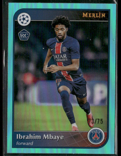Ibrahim Mbaye 2024 Topps Merlin Chrome Aqua Refractor /73