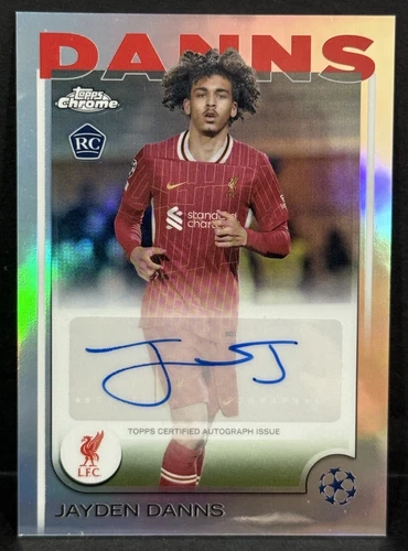 Jayden Danns 2024 Topps Chrome Refractor