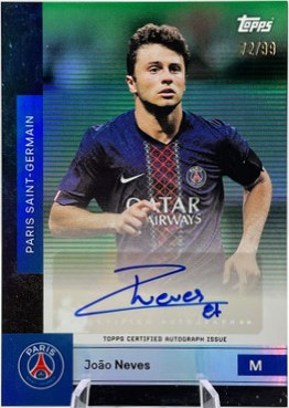 Joao Neves 2025 Topps Team Set PSG Green /99