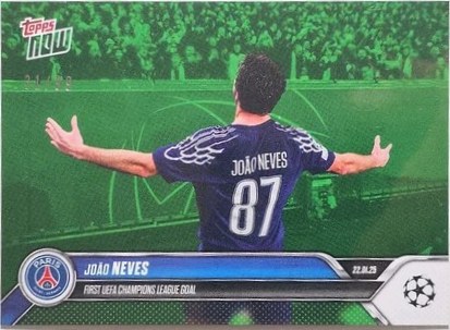 Joao Neves 2025 Topps Now /99