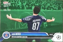 Joao Neves 2025 Topps Now Parallel /99