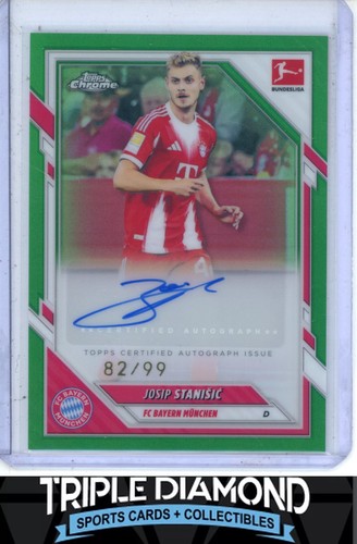 Josip Stanisic 2025 Topps Chrome Green Refractor 82/99