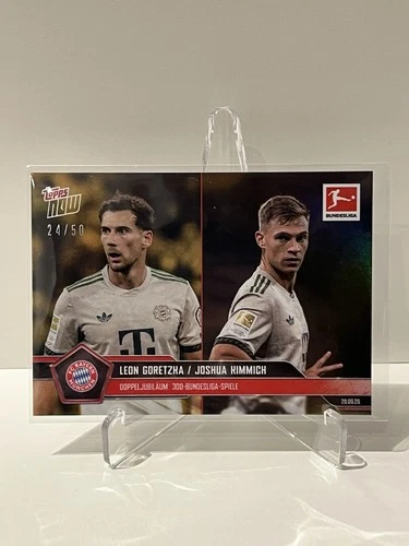 Leon Goretzka / Joshua Kimmich 2025 Topps Now Bundesliga Gold /50