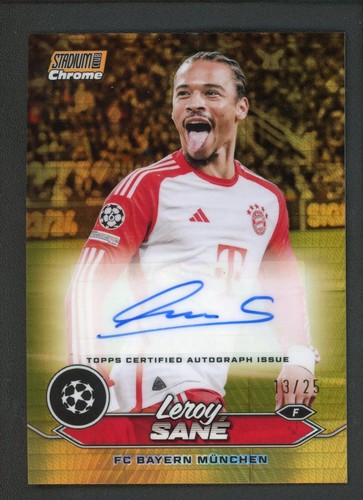 Leroy Sane 2024 Topps Cromo UEFA Champions League Gold /25