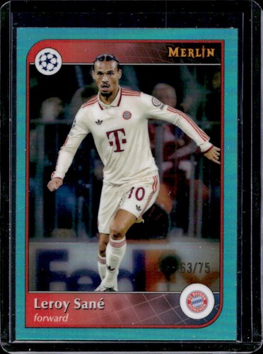 Leroy Sane 2024 Topps Merlin Chrome Aqua Refractor /75