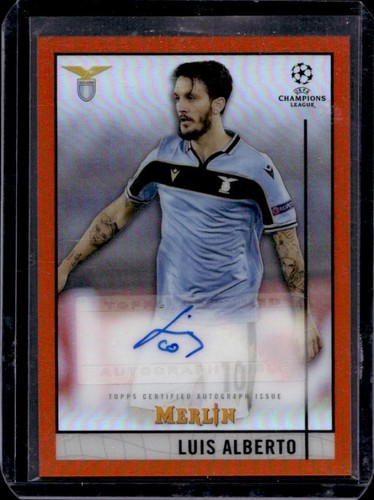 Luis Alberto 2021 Topps Merlin Chrome Orange /25