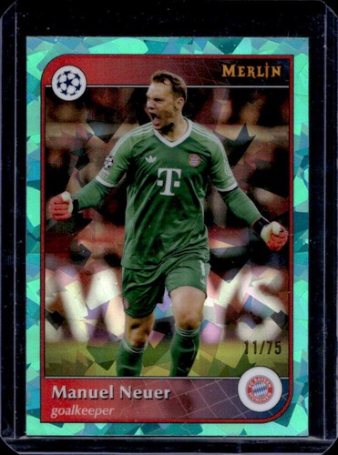 Manuel Neuer 2024 Topps Merlin Chrome Aqua Atomic Refractor /75