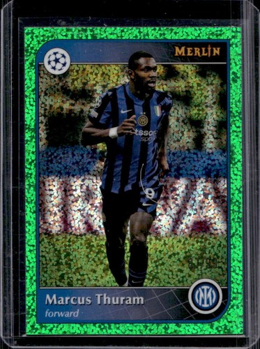 Marcus Thuram 2024 Topps Merlin Chrome Green Refractor /99